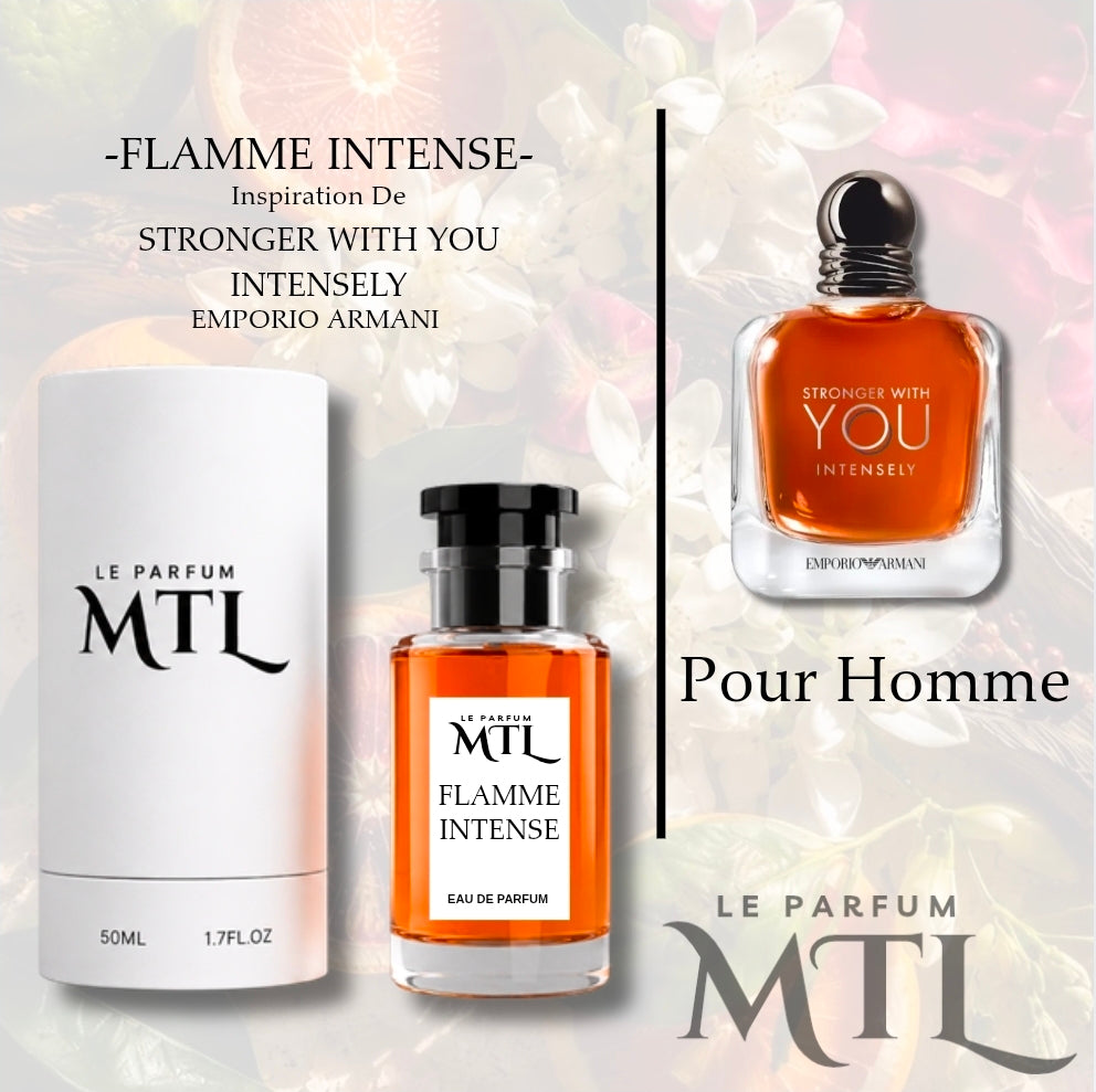 FLAMME INTENSE - Inspiration De Stronger With You Intensely EMPORIO ARMANI-  Pour Homme